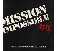 The Self-Destructers - Mission Impossible '88 - Nowyertalkin' Records