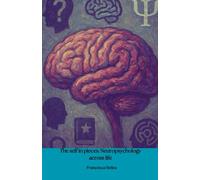 The self in pieces: Neuropsychology across life by Francesca Stelea