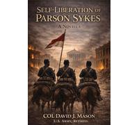 The Self-Liberation of Parson Sykes Novella