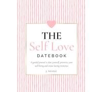 The Self Love Date Book