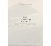 The Self-Reliance Planner: A Christ-Centered 90-Day Planning System - Spirit • Heart • Mind • Body
