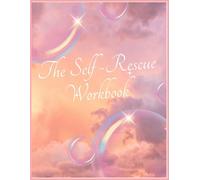 The Self-Rescue Workbook