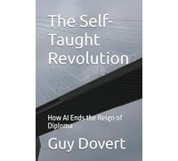 The Self-Taught Revolution: How AI Ends the Reign of Diploma