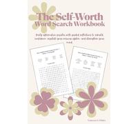 The Self-Worth Word Search Workbook: Daily Affirmation Puzzles To Rebuild Confidence. Calm Your Nervous System & Strengthen Your Mind