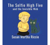 The Selfie High Five and the Invisible Web