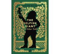 The Selfish Giant and Other Tales