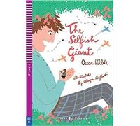 The selfish giant. Con espansione online: The Selfish Giant + downloadable audio