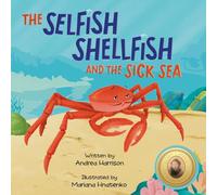 The Selfish Shellfish and the Sick Sea