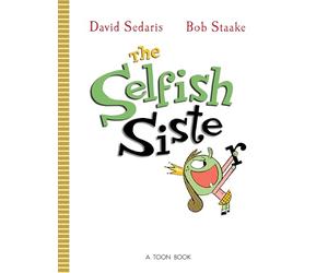 The Selfish Sister