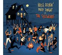 The Sellwoods House Rockin' Party Tonight With... (Vinyl LP)