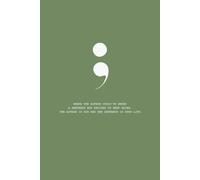The semicolon journal: A 6x9 soft cover minimalist notebook with 120 lined pages