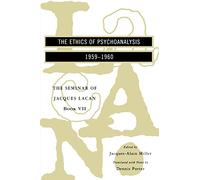 Jacques Lacan The Seminar of Jacques Lacan (Tascabile)