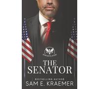 The Senator: The Lonely Heroes Series Spinoff
