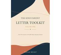 The SEND Parent Letter Tool Kit - volume 1: From First Concerns to the EHC Needs Assessment Decision