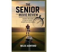 The Senior (2025) Movie Review: Against the Clock: A Story of Regret, Redemption, and Renewal