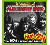 The Sensational Alex Harvey Band Hot City - The 1974 Unreleased Album (CD) Album