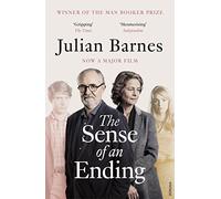 The sense of an ending. Film tie-in: The classic Booker Prize-winning novel