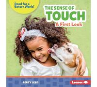The Sense of Touch: A First Look
