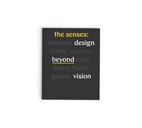 The Senses: Design Beyond Vision