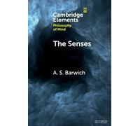 The Senses: Perception and Experience