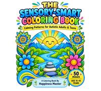 The Sensory-Smart Coloring Book: Calming Patterns for Autistic Adults & Teens | Stress-Relieving Bold Lines Design for Neurodivergent Individuals | ... with Single-Sided Printing to Prevent Bleed.