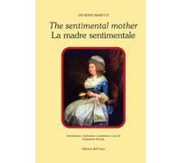 The sentimental mother-La madre sentimentale - [Edizioni dell'Orso]