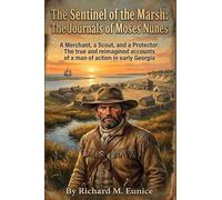 The Sentinel of the Marsh: The Journals of Moses Nunes