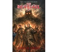 The Sentinel: Part 1