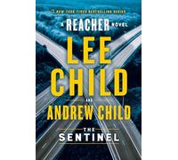 The Sentinel (Special Edition): A Reacher Novel