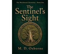 The Sentinel's Sight