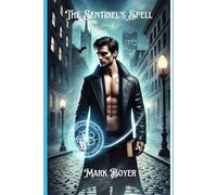 The Sentinel's Spell