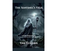 The Sentinel's Vigil: 2