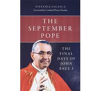 The September Pope: The Final Days of John Paul I