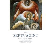 The Septuagint with Apocrypha: The Greek Old Testament in English: Third Edition
