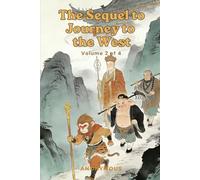The Sequel to Journey to the West: Volume 2 of 4