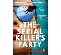 The Serial Killer's Party: The most addictive psychological thriller of 2025, with a jaw-dropping twist