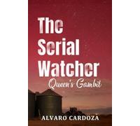 The Serial Watcher Queen's Gambit: 3