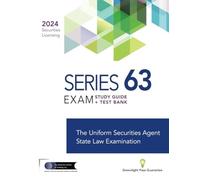 The Series 63 Exam Study Guide + Test Bank - NUOVO