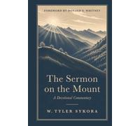 The Sermon on the Mount: A Devotional Commentary