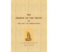 The Sermon on the Mount or the Key to Christianity