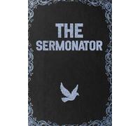 The Sermonator, Vintage Religious Appreciation Notebook For Pastors, Thank You Gift For Preachers & Ministers For Christmas or Birthday: Lined Journal (Useful Than A Card)