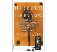 Davis The Serpent and the Rainbow (Tascabile)