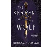 The Serpent and the Wolf