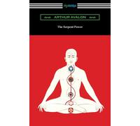 The Serpent Power - Avalon Arthur