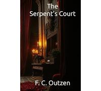 The Serpent’s Court