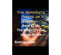 The Serpent’s Tooth of Boston: 1