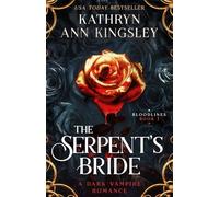 The Serpent's Bride: A dark vampire romance: 1