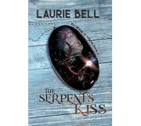 The Serpent's Kiss