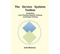 The Service Systems Toolbox - John Bicheno