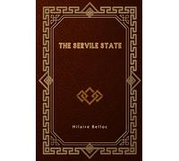 The Servile State